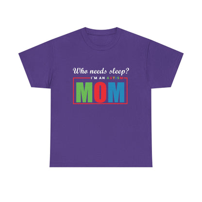 Autism Mom Sleep Where Tee - Heavy Cotton T-Shirt, Autism Awareness Shirt, Special Needs Mom, Autism Support Shirt, Awareness Tee