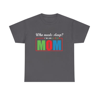 Autism Mom Sleep Where Tee - Heavy Cotton T-Shirt, Autism Awareness Shirt, Special Needs Mom, Autism Support Shirt, Awareness Tee