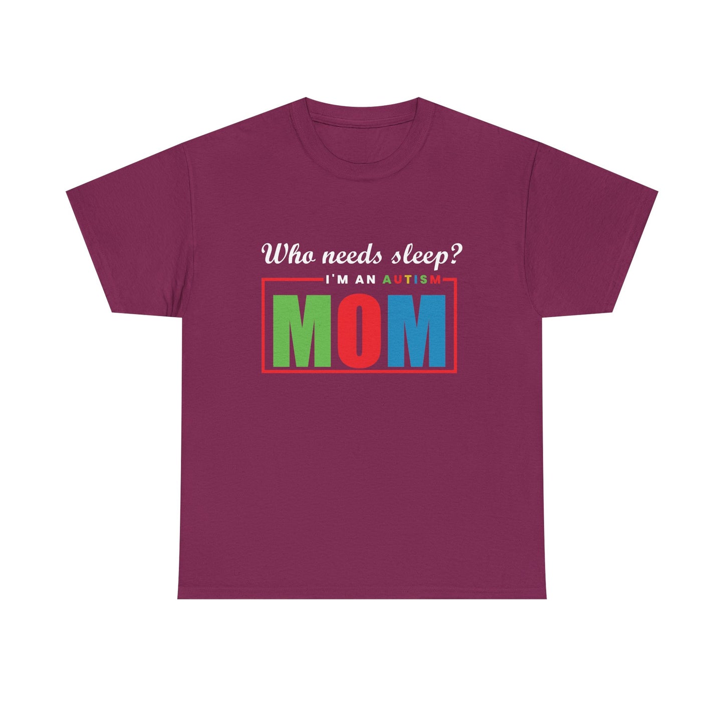 Autism Mom Sleep Where Tee - Heavy Cotton T-Shirt, Autism Awareness Shirt, Special Needs Mom, Autism Support Shirt, Awareness Tee