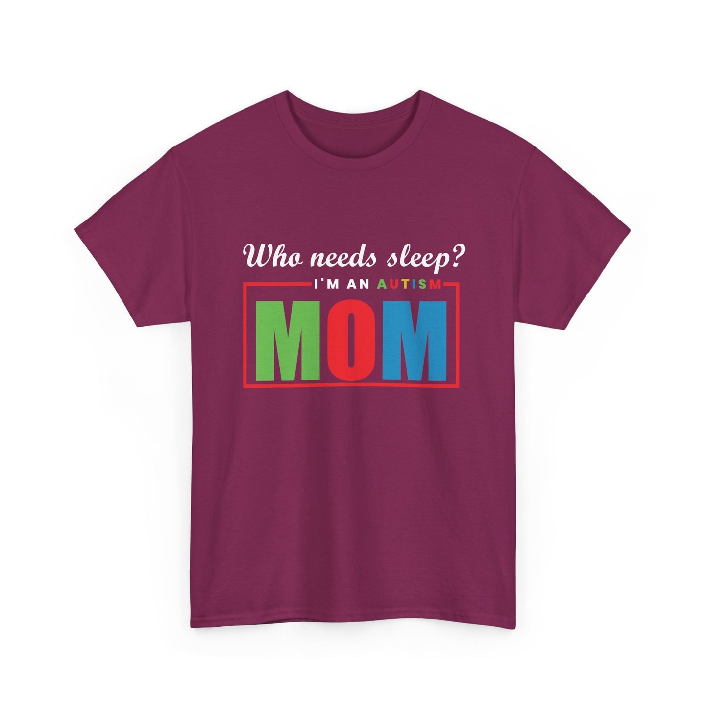 Autism Mom Sleep Where Tee - Heavy Cotton T-Shirt, Autism Awareness Shirt, Special Needs Mom, Autism Support Shirt, Awareness Tee