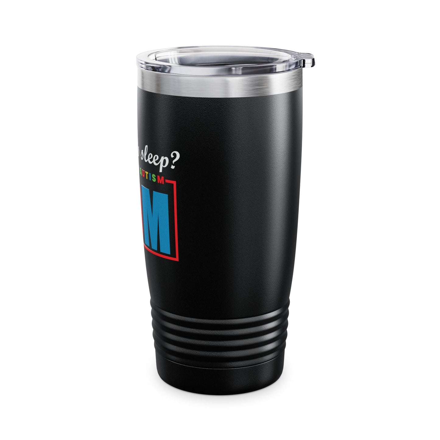 Autism Mom Tumbler | 20oz Insulated Drinkware | Unique Gift for Parents | Who Needs Sleep | Pride & Awareness