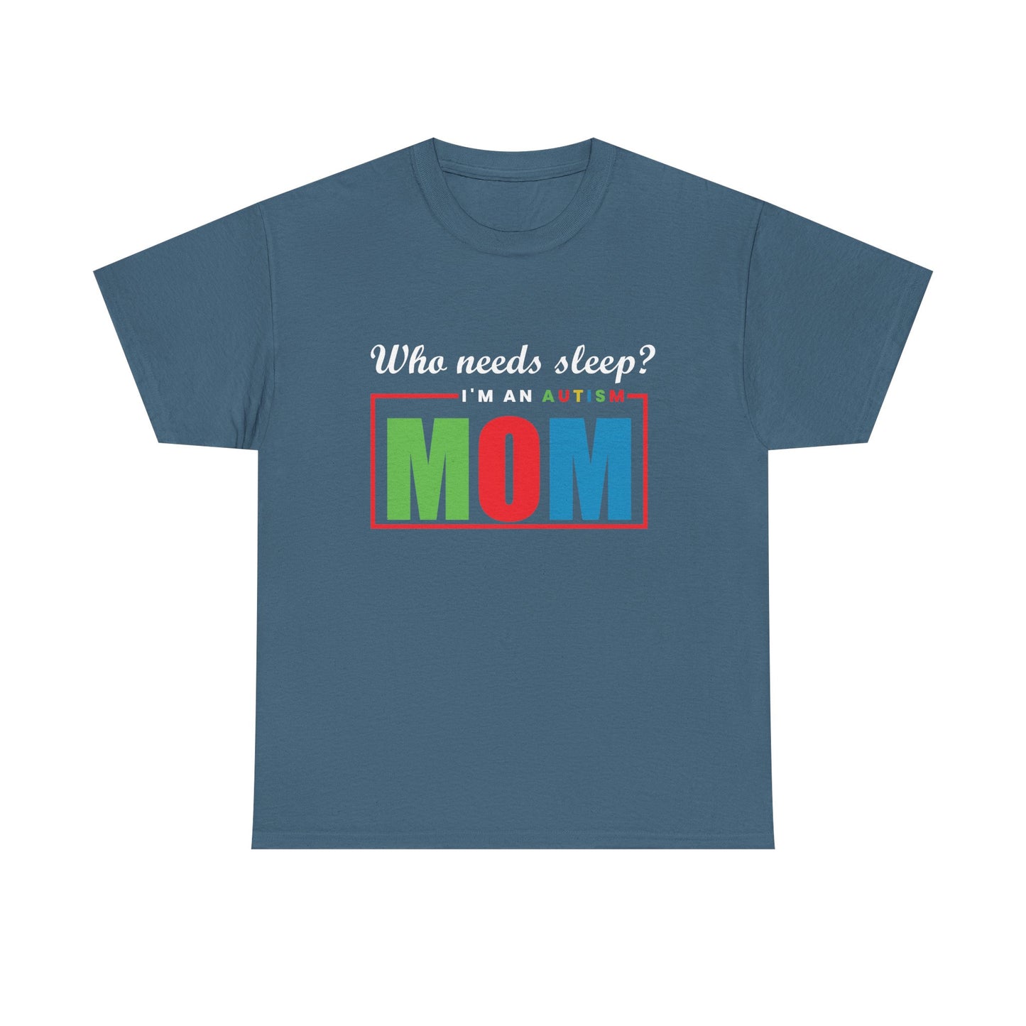 Autism Mom Sleep Where Tee - Heavy Cotton T-Shirt, Autism Awareness Shirt, Special Needs Mom, Autism Support Shirt, Awareness Tee