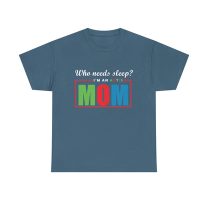 Autism Mom Sleep Where Tee - Heavy Cotton T-Shirt, Autism Awareness Shirt, Special Needs Mom, Autism Support Shirt, Awareness Tee