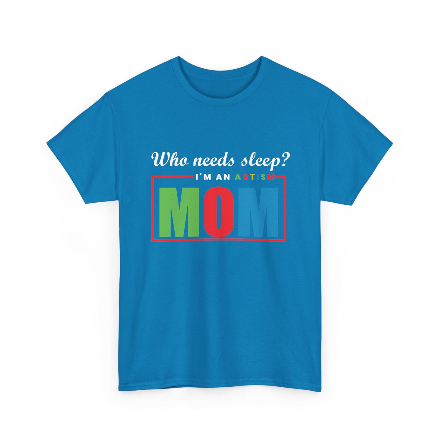 Autism Mom Sleep Where Tee - Heavy Cotton T-Shirt, Autism Awareness Shirt, Special Needs Mom, Autism Support Shirt, Awareness Tee