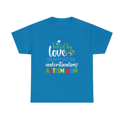 Autism Awareness Tee, Fueled by Love Shirt, Special Needs Mom Gift, Support Tee, Awareness Tee, Autism Advocate Shirt
